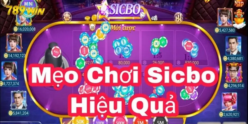 Tổng hợp những mẹo chơi từ các cao thủ Sicbo hàng đầu
